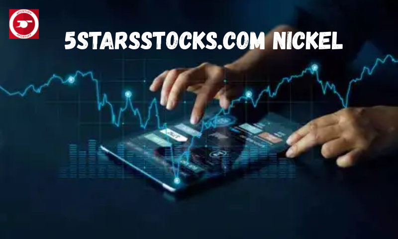 5starsstocks.com Nickel: Simple Guide for New Investors 5starsstocks.com Nickel
